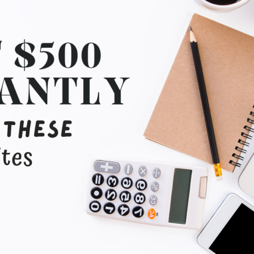 Make $500 From these 3 Sites