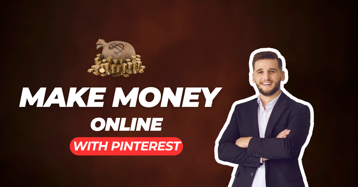 Make Money with Pinterest