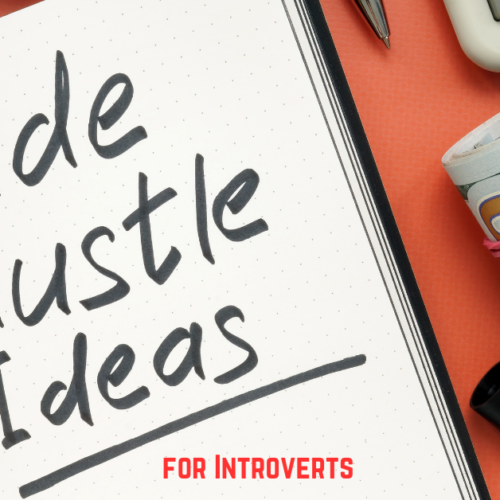 Side Hustles for Introverts